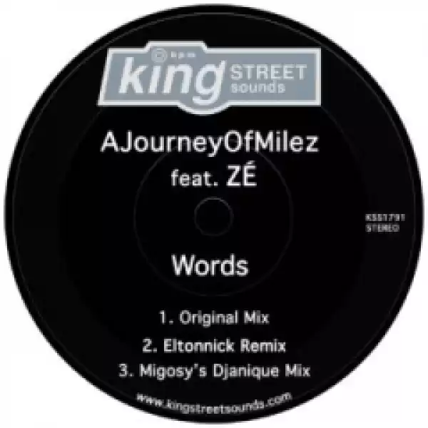 AJourneyOfMilez - Words (Original Mix) Ft. ZÉ